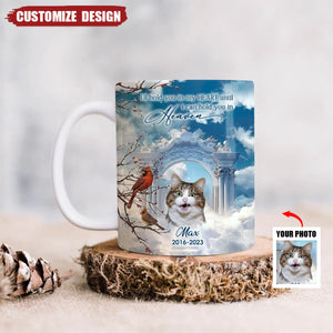 Hold You In My Heart Until Hold You In Heaven Upload Photo Personalized Mug