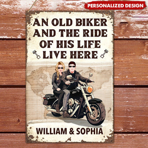 Biker And The Ride Of His Life Live Here-Personalized Metal Sign