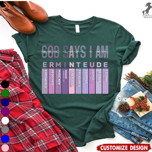 God Says I Am-Personalized Classsic Unisex T-shirt