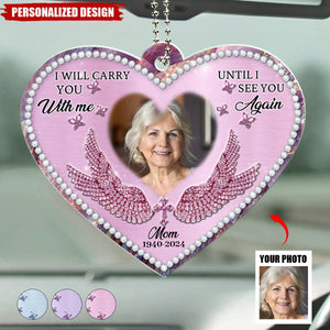 I Will Always Carry You With Me-Personalized Car Ornament