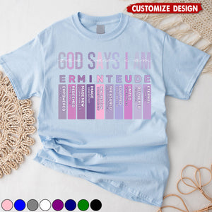 God Says I Am-Personalized Classsic Unisex T-shirt