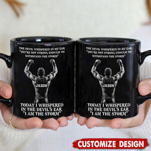 I Am The Storm-Personalized Mug-Gift For Wrestling Lovers