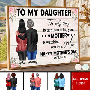 To My Daughter From Mom Happy Mother's Day Personalized Poster-Gift For Mother's Day