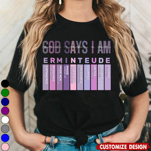 God Says I Am-Personalized Classsic Unisex T-shirt