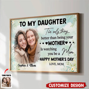 To My Daughter From Mom - Personalized Photo Poster - Mother's Day Gift For Daughter