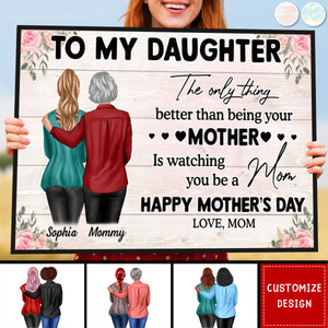 To My Daughter From Mom Happy Mother's Day Personalized Poster-Gift For Mother's Day