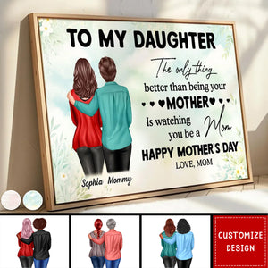 To My Daughter From Mom Happy Mother's Day Personalized Poster-Gift For Mother's Day