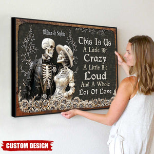 This Is Us A Little Bit Crazy - Personalized Skull Couple Poster, Anniversary Gifts