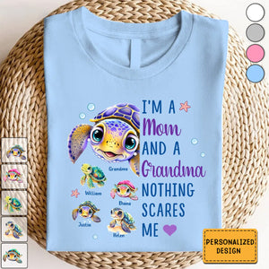 Nothing Scares Me-Personalized Shirt-Gift For Grandma