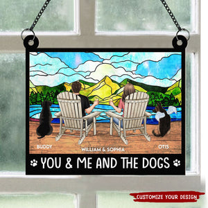 You And Me And The Dogs - Personalized Window Hanging Suncatcher Ornament