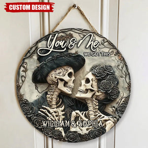 You & Me We Got This - Skull Couple Personalized Wood Sign