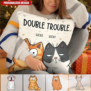 We're The Trouble - Personalized Cat Dog Pillow - Gift For Pet Owners, Pet Lovers