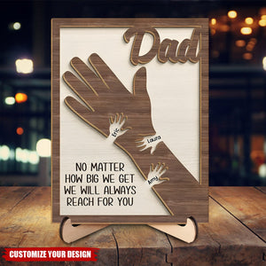 We Hold Our Hands Together And Forever - Family Personalized Custom 2-Layered Wooden Plaque With Stand - Father's Day, Gift For Dad, Grandpa