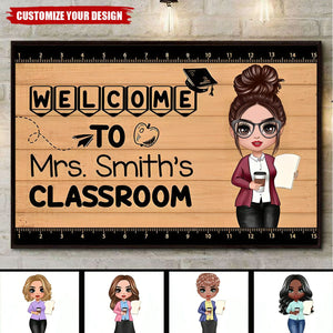 Welcome To Teacher Classroom Personalized Horizontal Poster - Back To School, 1st Day of School - Custom Gift For Teachers & Educators, Classroom Decoration