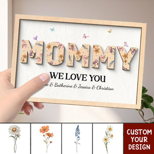 Mom We Love You, Personalized 2-Layer Wooden Plaque, Birth Month Flower, Gift For Mom