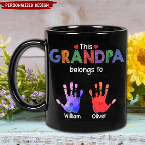 This Grandpa Daddy Belongs To - Gift For Dad, Father, Grandfather - Personalized Black Mug