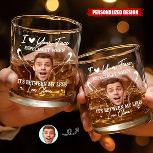 Love Your Face - Personalized Whiskey Glass-Gift For Couple