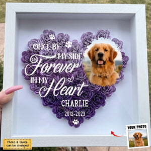 Once By My Heart - Personalized Memorial Flower Shadow Box, Sympathy Gifts For Loss Of Pets