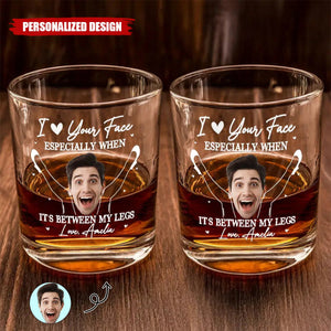 Love Your Face - Personalized Whiskey Glass-Gift For Couple