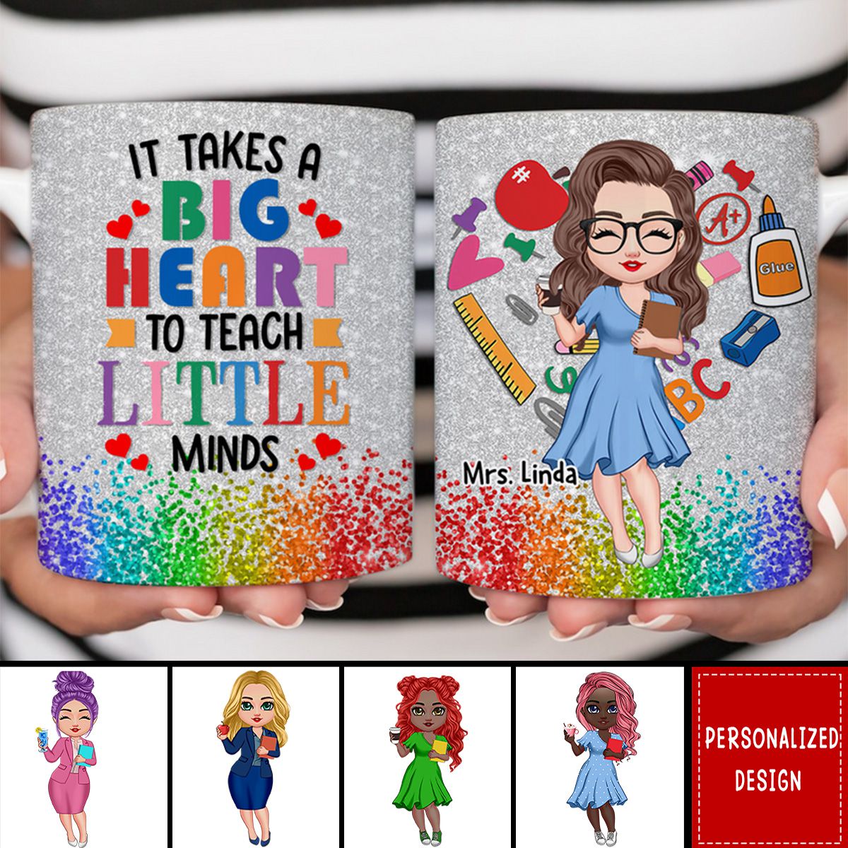 It Takes A Big Heart To Teach Little Minds-Personalized Mug-Gift For Teacher Educator