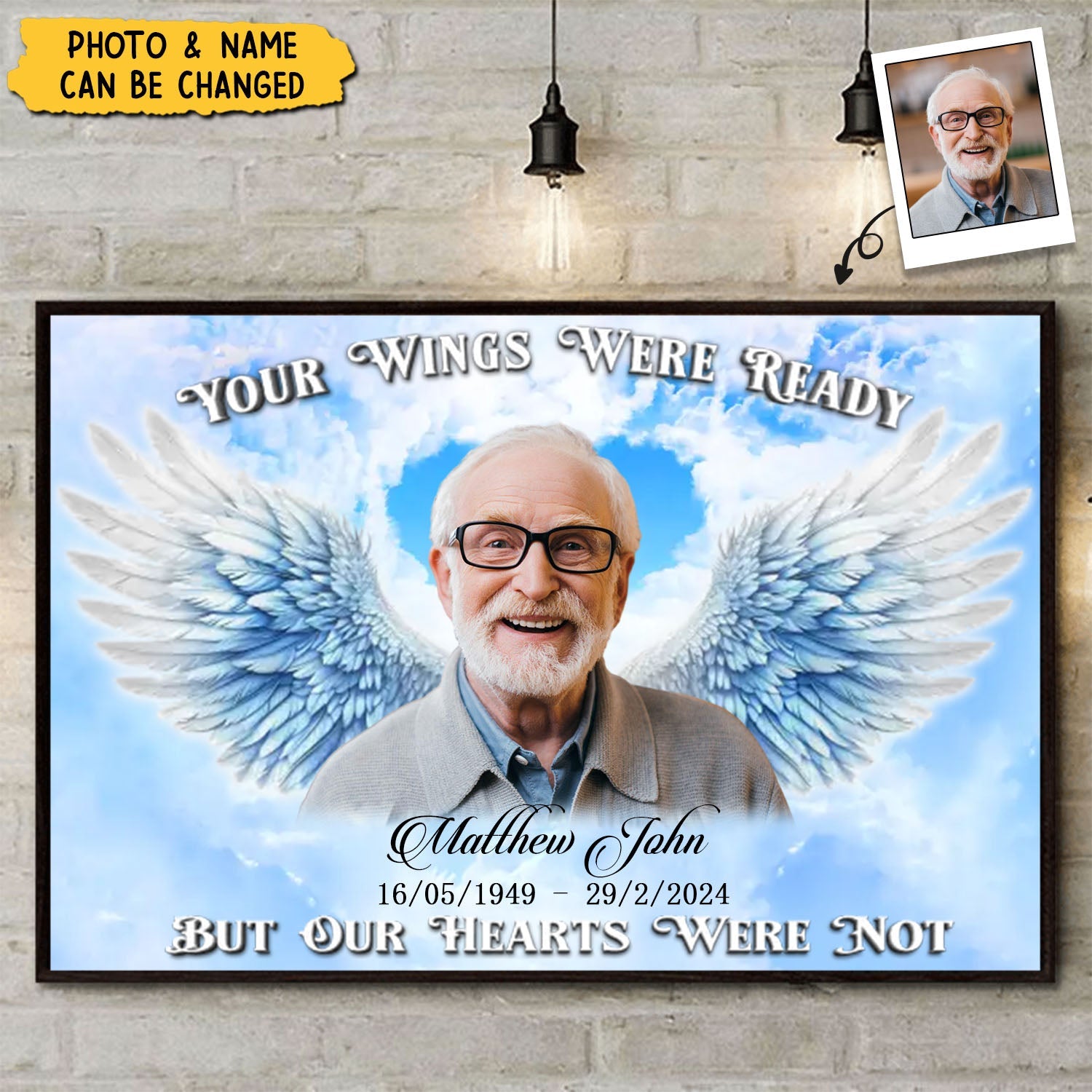 Custom Photo Your Wings Were Ready But Out Hearts Were Not - Memorial Personalized Poster