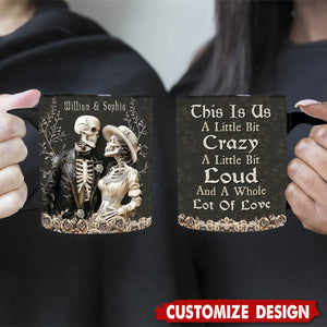 This Is Us A Little Bit Crazy - Personalized Skull Couple Mug, Anniversary Gifts