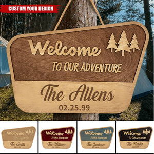 Welcome To Our Adventure National Park Family Name Sign - Personalized 2 Layer Wood Sign