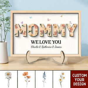 Mom We Love You, Personalized 2-Layer Wooden Plaque, Birth Month Flower, Gift For Mom