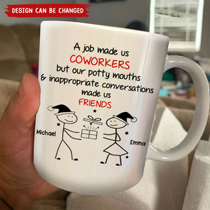 Personalized A Job Made Us Funny Christmas Mug, Gift For Friend Coworker