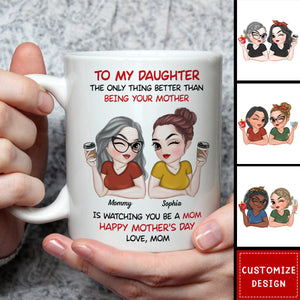 To My Daughter Happy Mother Day - Personalized Custom Coffee Mug