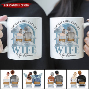 A Hug In A Mug From My Husband Up Above - Personalized Mug