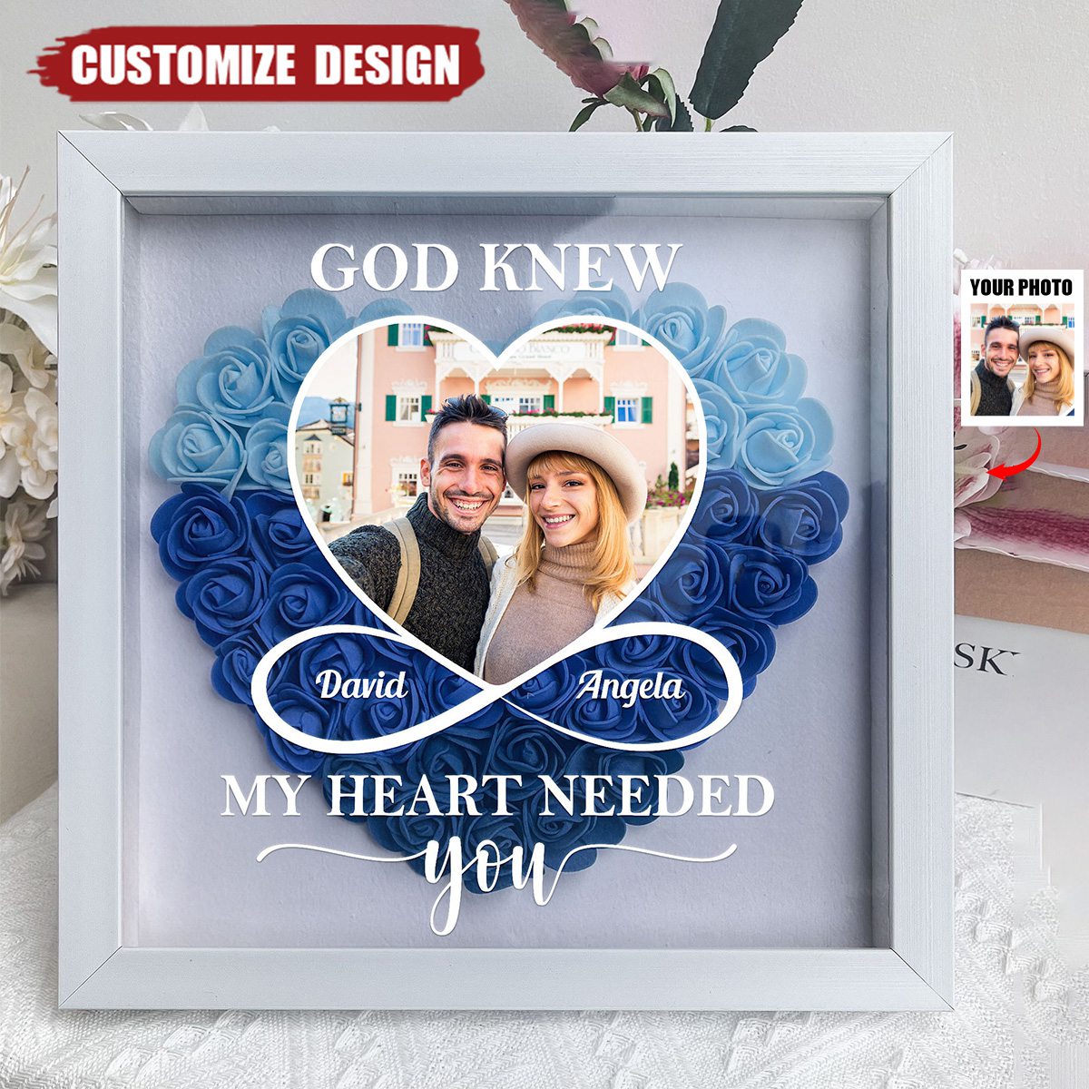 God Knew My Heart Needed You - Personalized Photo Flower Shadow Box