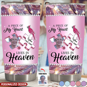 Memorial A Piece Of My Heart Lives In Heaven-Personalized Tumbler-Gift For Family And Friends