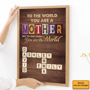 Personalized To Our Family, You Are The World - Family Custom Mother's Day Gift For Mom, Grandma Poster