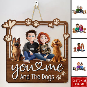 You & Me And The Dogs - Personalized Wood Sign