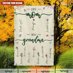 First Mom Now Grandma - Family Flowers Personalized Flag