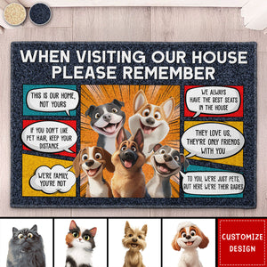 When Visiting My House Please Remember Dog Lovers Cat Lovers - Personalized Doormat