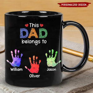 This Grandpa Daddy Belongs To - Gift For Dad, Father, Grandfather - Personalized Black Mug