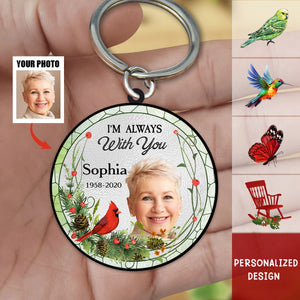 I'm Always With You-Personalized Photo Acrylic Keychain