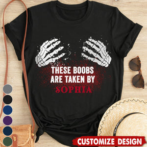 These boobs are taken by - Personalized T-shirt - Gift For Wife