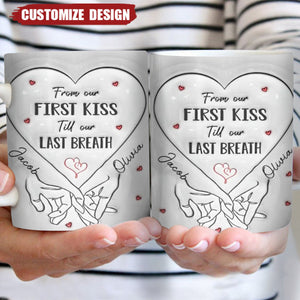 From Our First Kiss Till Our Last Breath - Couple Personalized 3D Inflated Effect Printed Mug