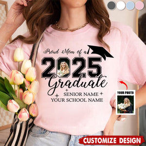 Proud Of A 2025 Graduate Shirts - Personalized T-Shirt