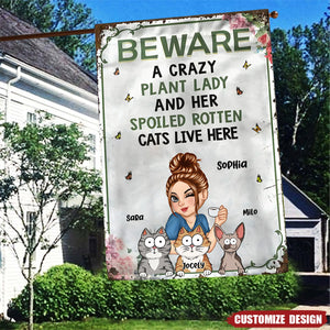 Beware a Crazy Plant Lady and Her Spoiled Rotten Cats Live Here Personalized Flag