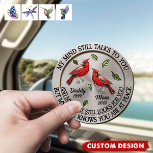 Memorial My Mind Still Talks To You - Personalized Car Visor Clip