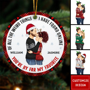 Christmas Couple You Are My Favorite By Far - Gift For Couples - Personalized Circle Ceramic Ornament - 2024 New Release