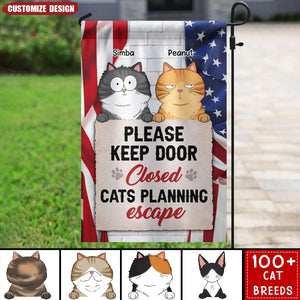 Keep Door Closed Cats Planning Escaped Personalized Garden Flag, 4th Of July Decor