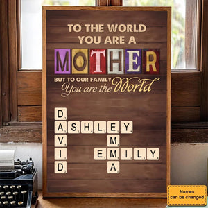 Personalized To Our Family, You Are The World - Family Custom Mother's Day Gift For Mom, Grandma Poster