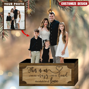 This Is My Family - Personalized Photo Ornament - Gift For Family - 2024 New Release