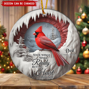 2024 New Release - Your Wings Were Ready But My Heart Was Not - Personalized Cardinal Memorial Ornament