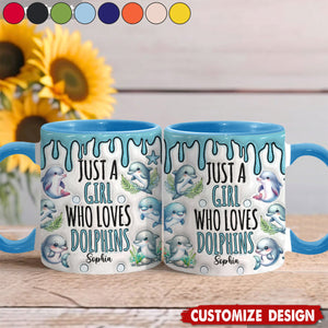 Just A Girl Who Loves Dolphins - Personalized Dolphin Accent Mug